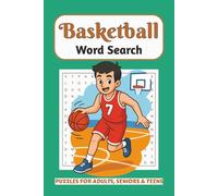 Basketball Word Search Puzzle Book: A Slam Dunk Word Find with Over 50 Basketball-Themed Terms | Fun and Challenging Games for Hoops Fans, Players, and Sports Lovers