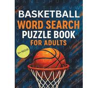 Basketball Word Search Puzzle Book for Adults: 55 Challenging Basketball Puzzles Featuring Basketball Legends, Teams, and History | Perfect for Game Day, Travel, or Gifting (Puzzle Master Collection)