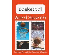 Basketball Word Search Puzzle Book: Fun, Easy to Read Print About Basketball | 6x9 Inches | 50+ Puzzles... Gift for Vacation, Holidays, Birthdays and Free Time