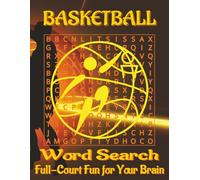 Basketball Word Search Puzzle Book - Large Print Edition: Word Searches with Easy to Read Print about Basketball Teams, Players, Assists, All-Stars ... Gift for vacations, holidays and free times