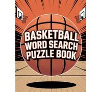 Basketball Word Search Puzzle Book: Large Print Sports Activity Book for Teens, Adults & Seniors
