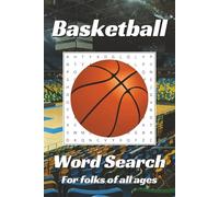 Basketball Word Search Puzzle Book: Word Search with Easy to Read Print about Basketball, Hoops, Courts and More | 6x9 inches, 110 pages | 50+ Puzzles ... Gift for Vacations, Holidays, and Free Times