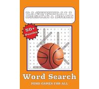 Basketball Word Search Puzzle Book: Word Searched with Easy to Read Print about Basketball Games, Skills, Courts and More | 6 x 9 inches, 110 Pages | ... … Gift for Vacation, Holiday and Free Times