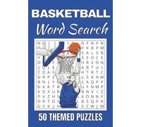 Basketball Word Search Puzzle Book: Word Searches with Easy to Read Print about Basketball | 50 Puzzles | 100 Pages | 6x9 Inches | Gift for Vacations, ... Free Times | For Seniors, Adults and Teens.