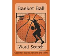 Basketball Word Search Puzzle Book: Word Searches with Easy to Read Print about Basketball, Sport, Skills and More | 6x9 inches, 110 pages, | 50+ ... Gift for Vacations, Holidays and Free Times