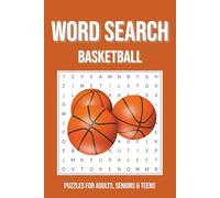 Basketball Word Search Puzzle Book: Word Searches with Easy to Read Print about Basketball, Sports, NBA and More | 6X9 inches, 110 pages | 50+ Puzzles ... Gift for Vacations, Holidays and Free Times