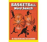 Basketball Word Search Puzzle Book: Word Searches with Easy to Read Print about Basketball, Sports, Skills and More | 7x10 inches, 210 pages | 100+ ... and Free Time | Gift for Kids and Adults
