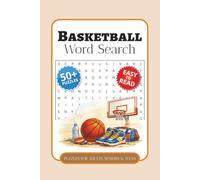 Basketball Word Search Puzzle Book: Word Searches with Easy-to-Read Print about Basketball Teams, Basketball Plays, Courtside Action, and More | 6 x 9 ... Gift for Vacations, Holidays, and Free Time