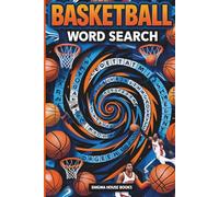 Basketball Word Search: Word Searches with Easy to Read Print about All-Star Legends, NBA Players and More | 50+ Puzzles... Fun Puzzles for Kids, Teens, Adults & Seniors