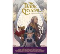 Basla, Matias - Jim Henson's The Dark Crystal Age of Resistance: The Complete Collection HC