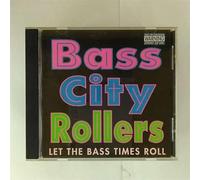 Bass City Roller - Let the Bass Time Roll