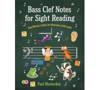 Bass Clef Notes for Sight Reading: Easy Memory Hacks for Musicians of All Levels (Music Mnemonics)