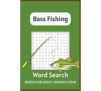 Bass Fishing Word Search Puzzle Book: Word Searches with Easy to Read Print about Bass Fishing, Boating, and the Outdoors! 6x9 inches, 110 pages | 50+ Puzzles ... Perfect Gift for Anglers, and Outdoor Lovers!