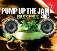 Bass Frog - Pump Up the Jam 2005 [Vinilo]