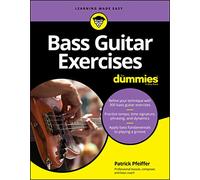 Bass Guitar Exercises For Dummies (For Dummies (Music))