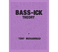 Bass-ick Theory: Music theory and life lessons for bassists