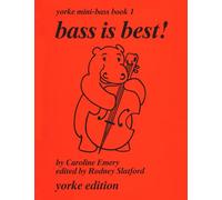 Bass is Best! by Emery Yorke Mini-Bass Book 1. Partituras para Contrabajo