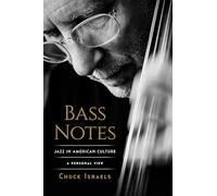 Bass Notes: Jazz in American Culture: A Personal View