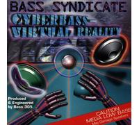Bass Syndicate - Cyberbass-Virtual Reality