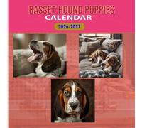 Basset Hound Puppies Calendar 2026-2027: 18 Month Planner To Keep You On Track from Sep 2026 to Dec 2027,Square 8.5 x 8.5 Inches Gift For Organizing & Planning