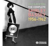 Bassey, Shirley - AS I LOVE YOU - THE COMPLETE SHIRLEY BASSEY 1956-1962