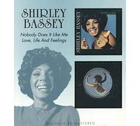 Bassey, Shirley - Nobody Does It Like Me / Love, Life & Feelings