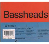 Bassheads - Who Can Make Me Feel Goo
