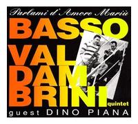 Basso-Valdambrini - Parlami D'amore Mariu
