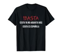 Basta Ceuta ya no aguanta Ceuta es española Camiseta gráfica económica