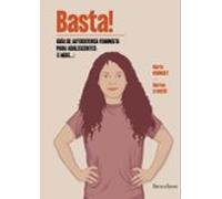 Basta! Guía De Autodefensa Feminista Para Adolescentes (gal)