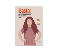 ¡BASTA! Guía de autodefensa feminista para adolescentes (y más...) (Cómic)