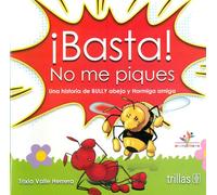 ¡Basta! No me piques (Manual y cuento)