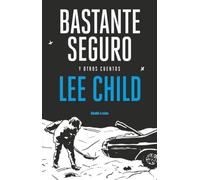Bastante seguro: y otros cuentos
