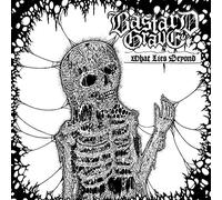 Bastard Grave - What Lies Beyond