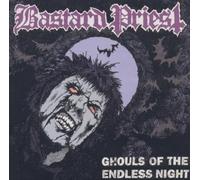 Bastard Priest - Ghouls of the Endless Night