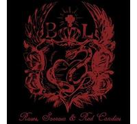 Bastards of Love - Roses,Sorrow and Red Candles [Import]