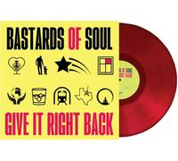 Bastards of Soul - Give It Right Back [Vinilo]
