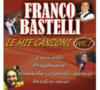 Bastelli Franco - Le Mie Canzoni Vol.7