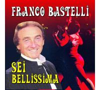 Bastelli Franco - Sei Bellissima