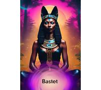 Bastet: Bast Goddess of Magick Mystery Pizzazz and Fertility: Goddess Notebook/ Journal 120 Pages; By: Blue Pixie Creations and indigo Goddesses