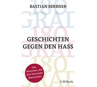 Bastian Berbner 180 GRAD: Geschichten gegen den Hass (Tapa blanda)
