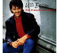Bastian,Ulli - Ich Brauche Nur Dich [Import]