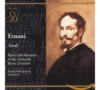 Bastianini, Ettore Boni, Luciana Cerquetti, Anita Christoff, Boris Del Monaco, Mario - Neagu, Aurelian Orquesta Y Coro Del Festival De Mayo De Florencia - Verdi: Ernani [Mitropoulos, 1957]