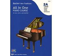 Bastien All in One Piano Course Level 2A (Bastien New Traditions)