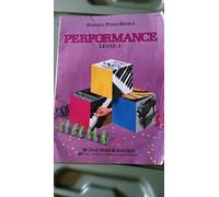 Bastien Piano Basics – Performance Nivel 1 – Neil A. Kjos Music Company