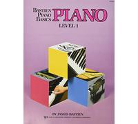 Bastien Piano Basics: Piano Level 1