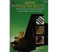 Bastien Piano for Adults Book 1 (Bastien Adult Piano Course)