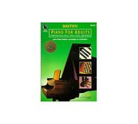 Bastien Piano for Adults Book 1 (with 2 CDs) (Bastien Adult Piano Course)