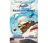 Bastille contra los Bibliotecarios Malvados (Alcatraz contra los Bibliotecarios Malvados 6) (Brandon Sanderson)