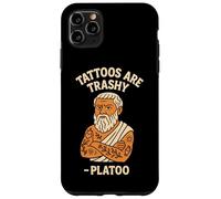 Basura Tatuaje Humor Filósofo Sátira Cita Divertido Platón Juego de palabras Carcasa para iPhone 11 Pro Max
